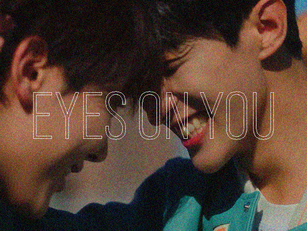 Eyes on you